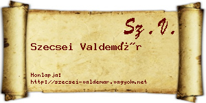 Szecsei Valdemár névjegykártya